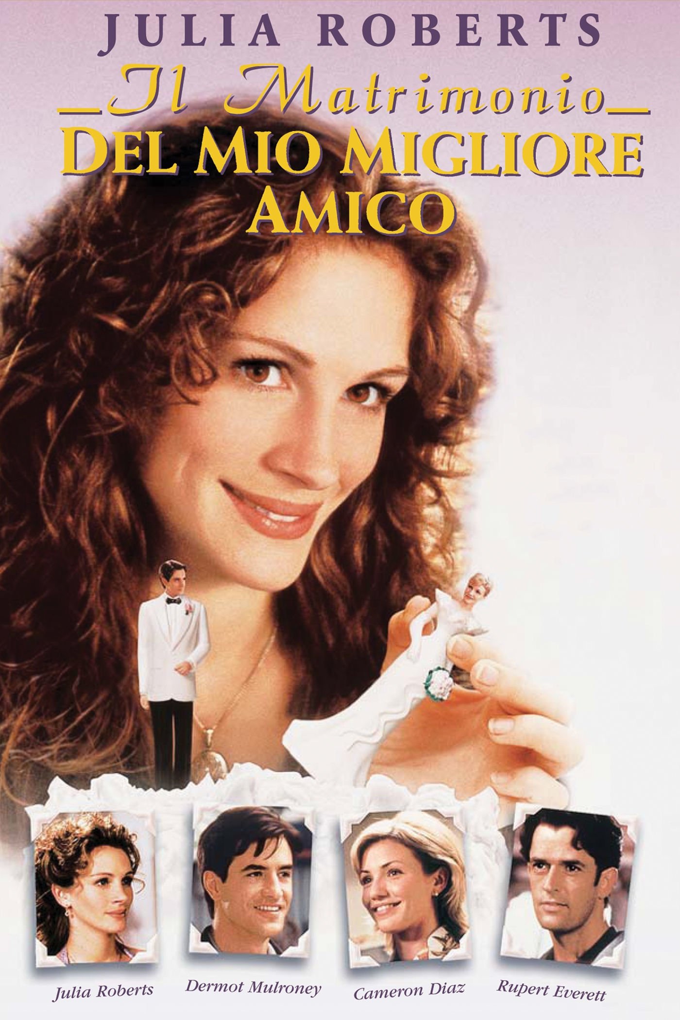 Locandina di Il matrimonio del mio migliore amico
