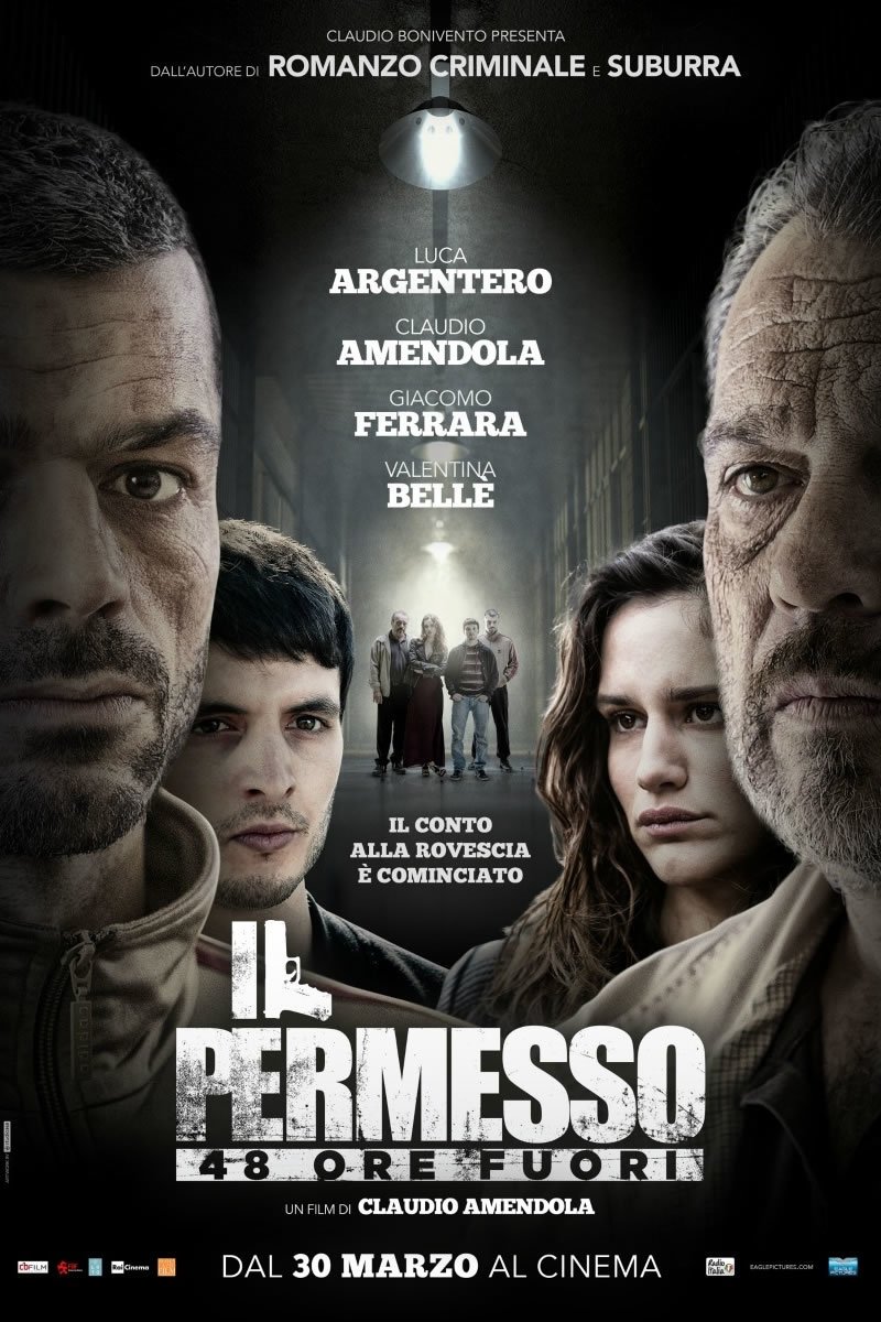 Locandina di Il permesso: 48 ore fuori