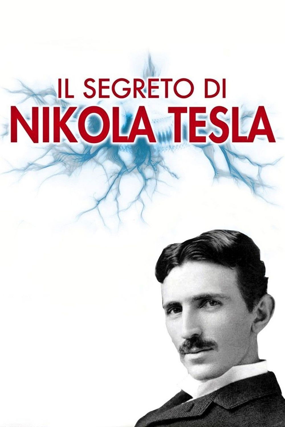 Locandina di Il segreto di Nikola Tesla
