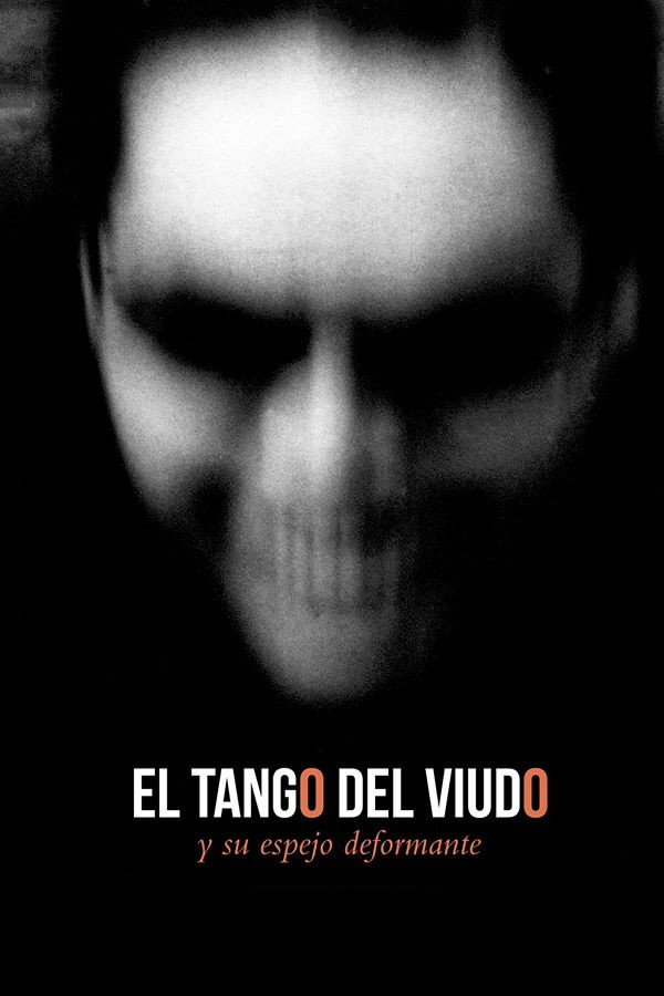Locandina di Il tango del vedovo e il suo specchio deformante