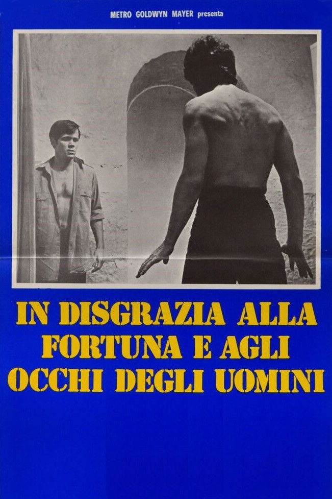 Locandina di In disgrazia alla fortuna e agli occhi degli uomini