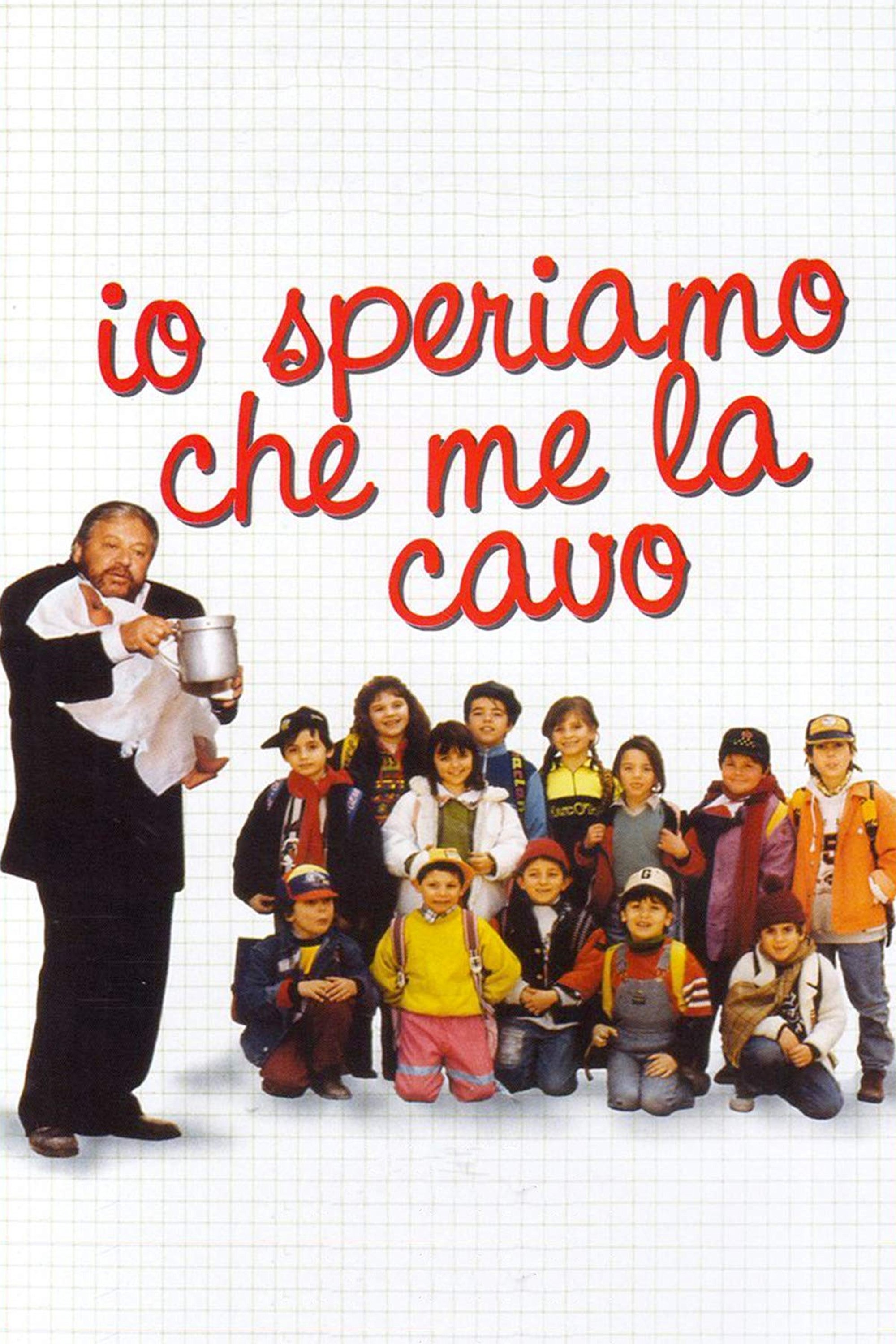 Locandina di Io speriamo che me la cavo