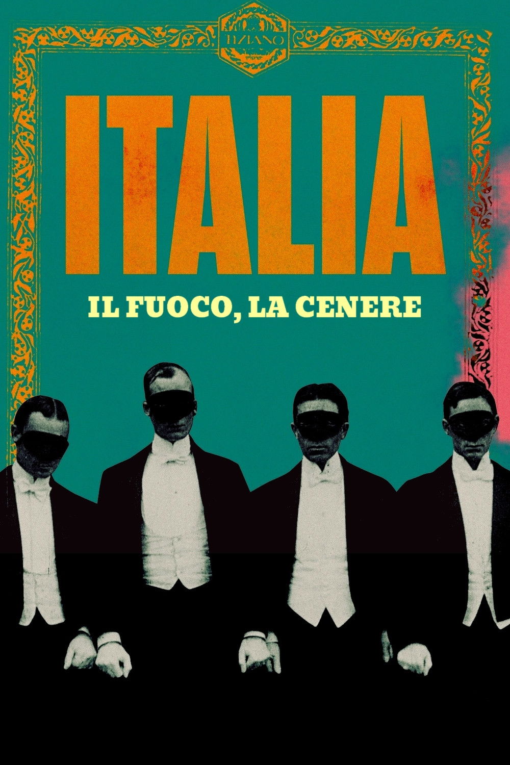Locandina di Italia: il fuoco, la cenere