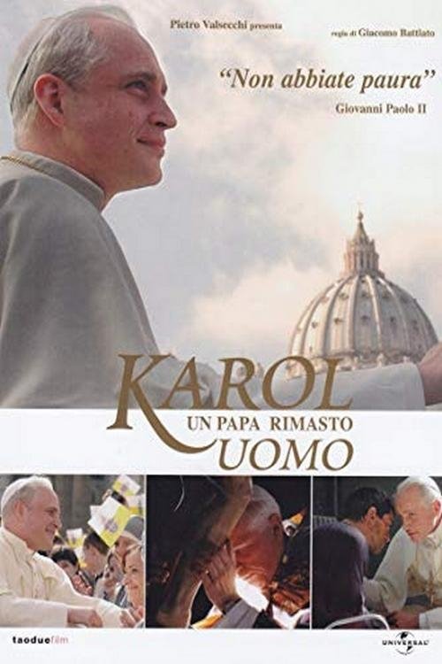Locandina di Karol, un Papa rimasto uomo
