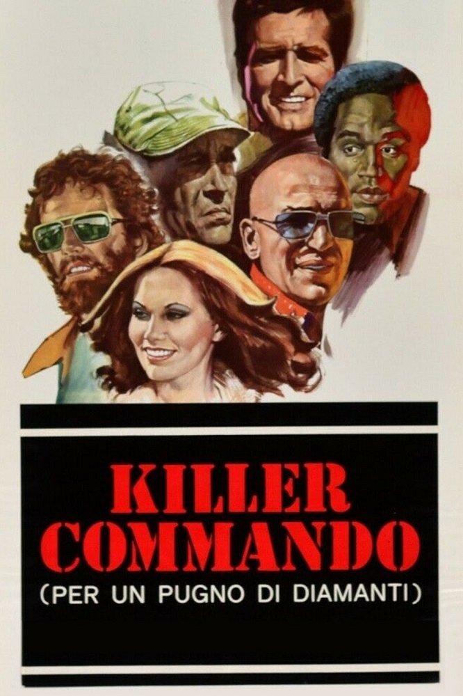 Locandina di Killer Commando - Per un pugno di diamanti