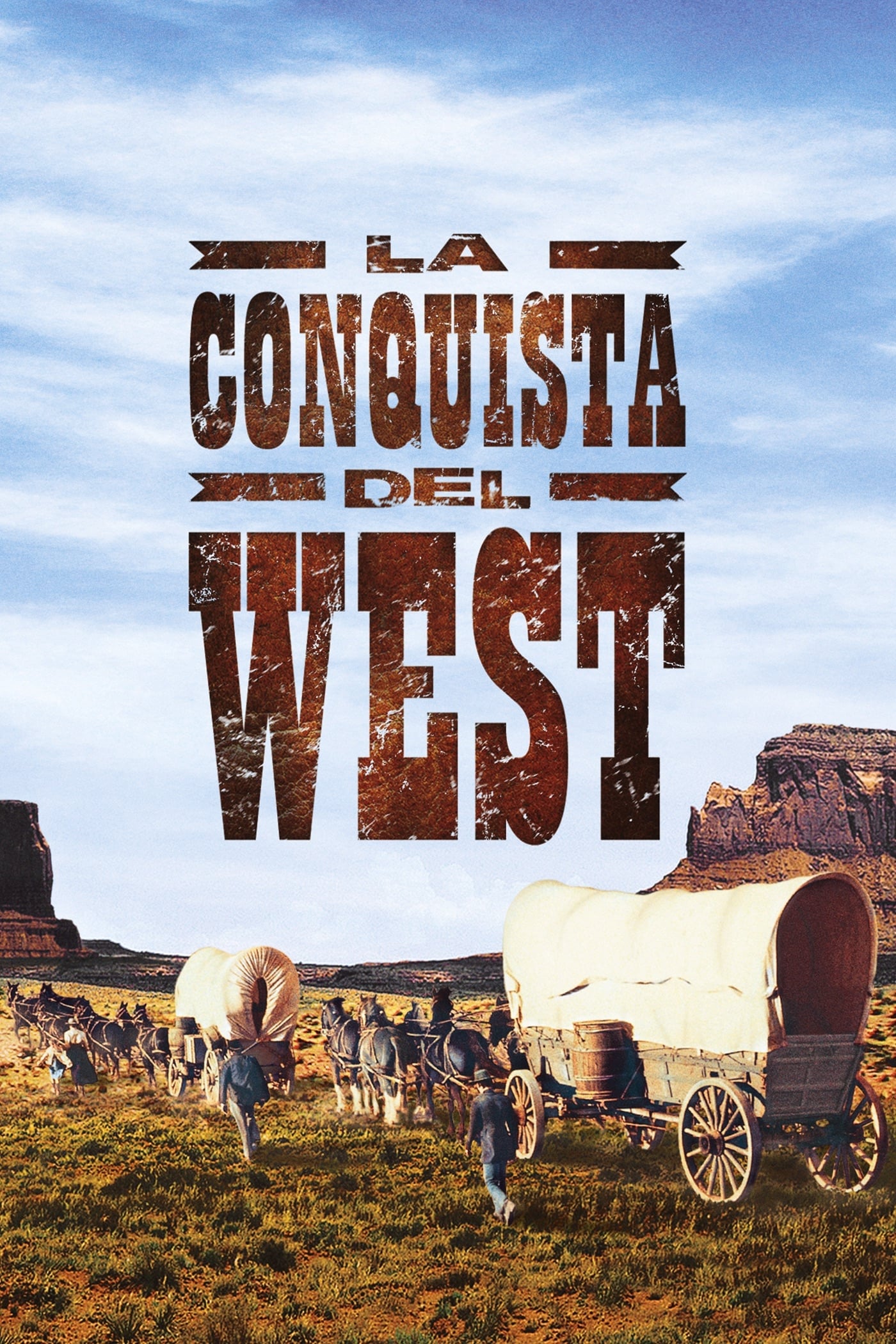 Locandina di La conquista del West