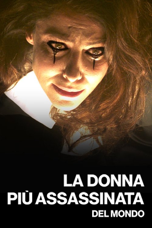 Locandina di La donna più assassinata del mondo
