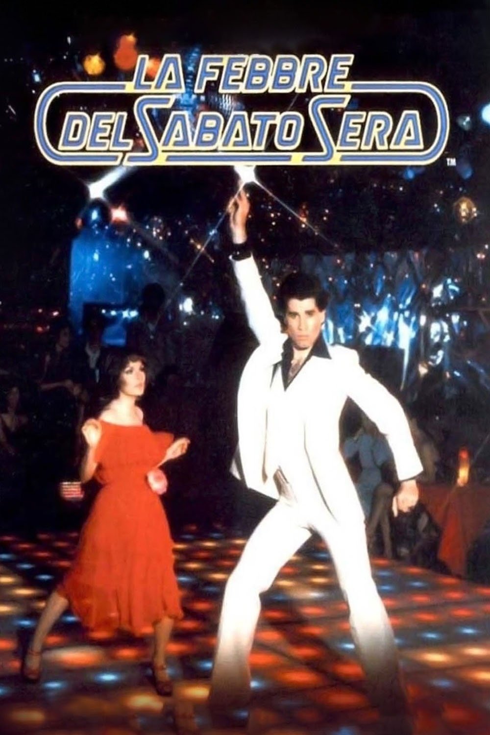 Locandina di La febbre del sabato sera