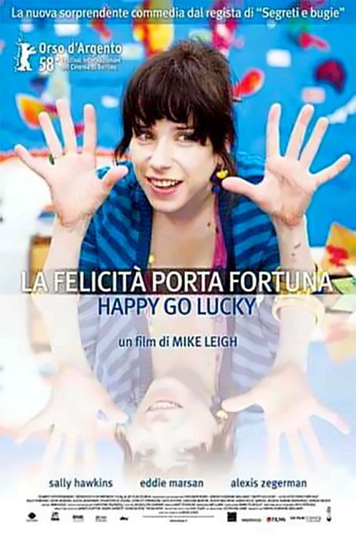 Locandina di La felicità porta fortuna - Happy Go Lucky
