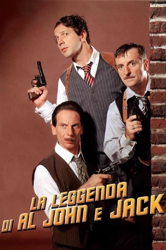 Locandina di La leggenda di Al, John e Jack