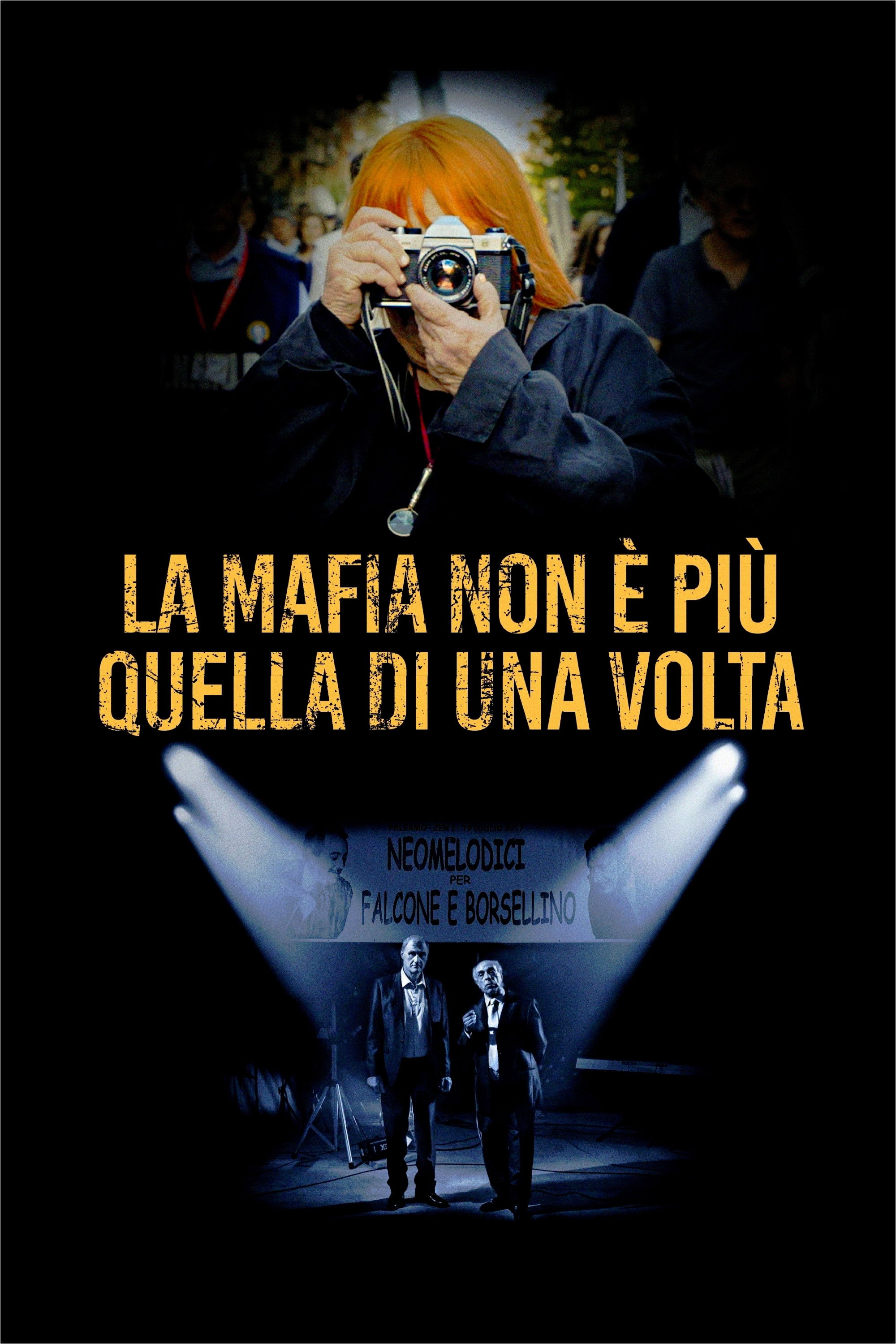 Locandina di La Mafia non è più quella di una volta