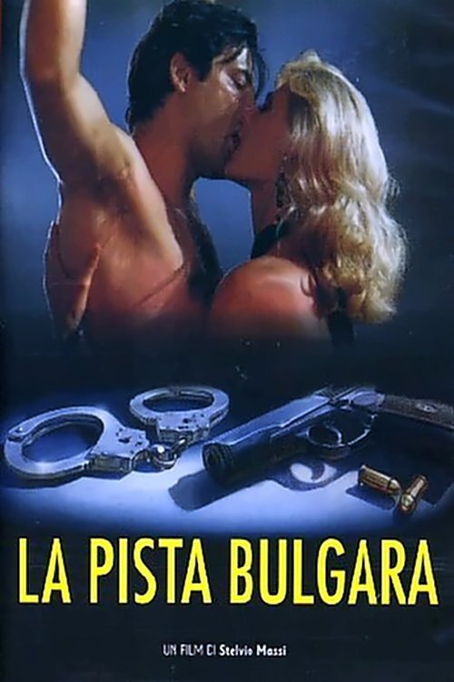 Locandina di La pista bulgara