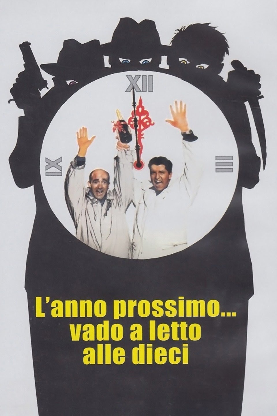 Locandina di L'anno prossimo... vado a letto alle dieci