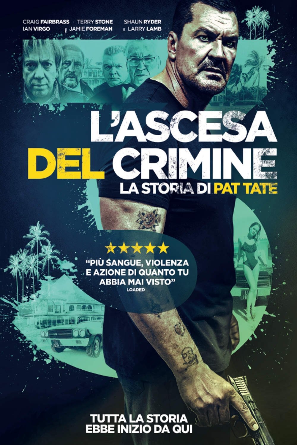Locandina di L'Ascesa Del Crimine : La Storia Di Pat Tate
