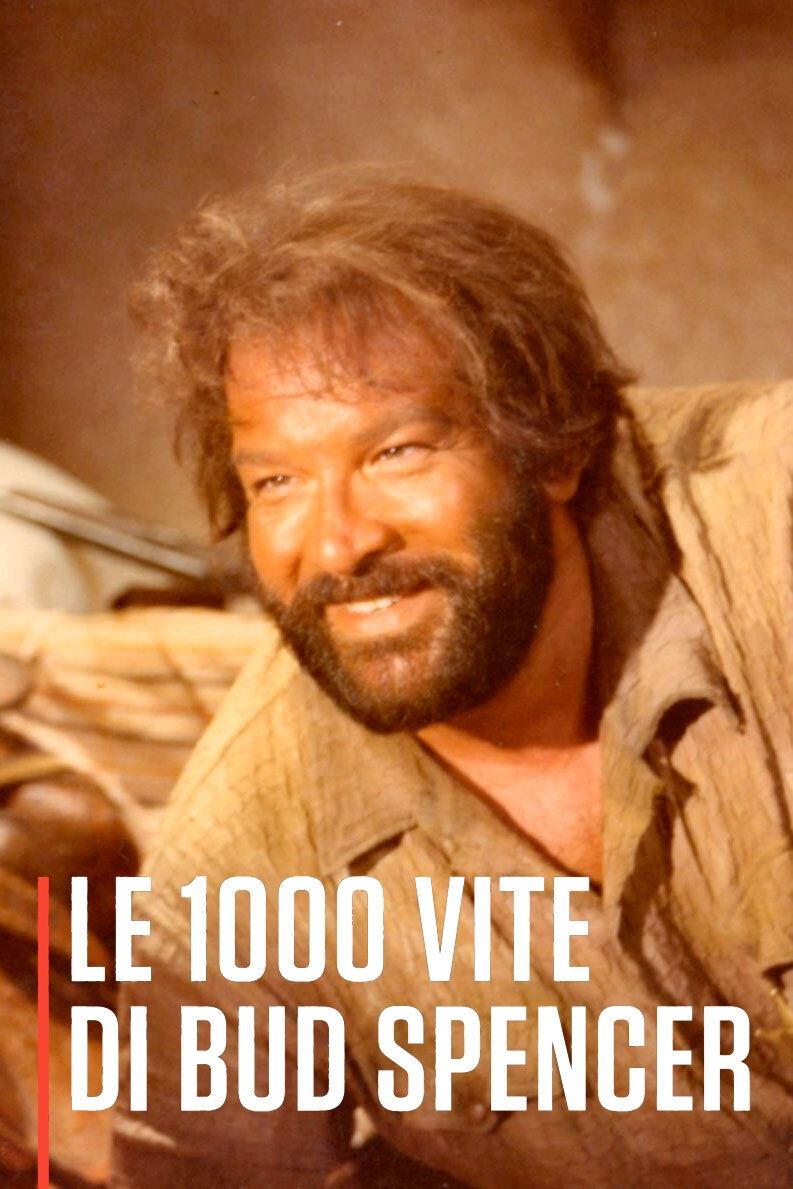 Locandina di Le 1000 vite di Bud Spencer