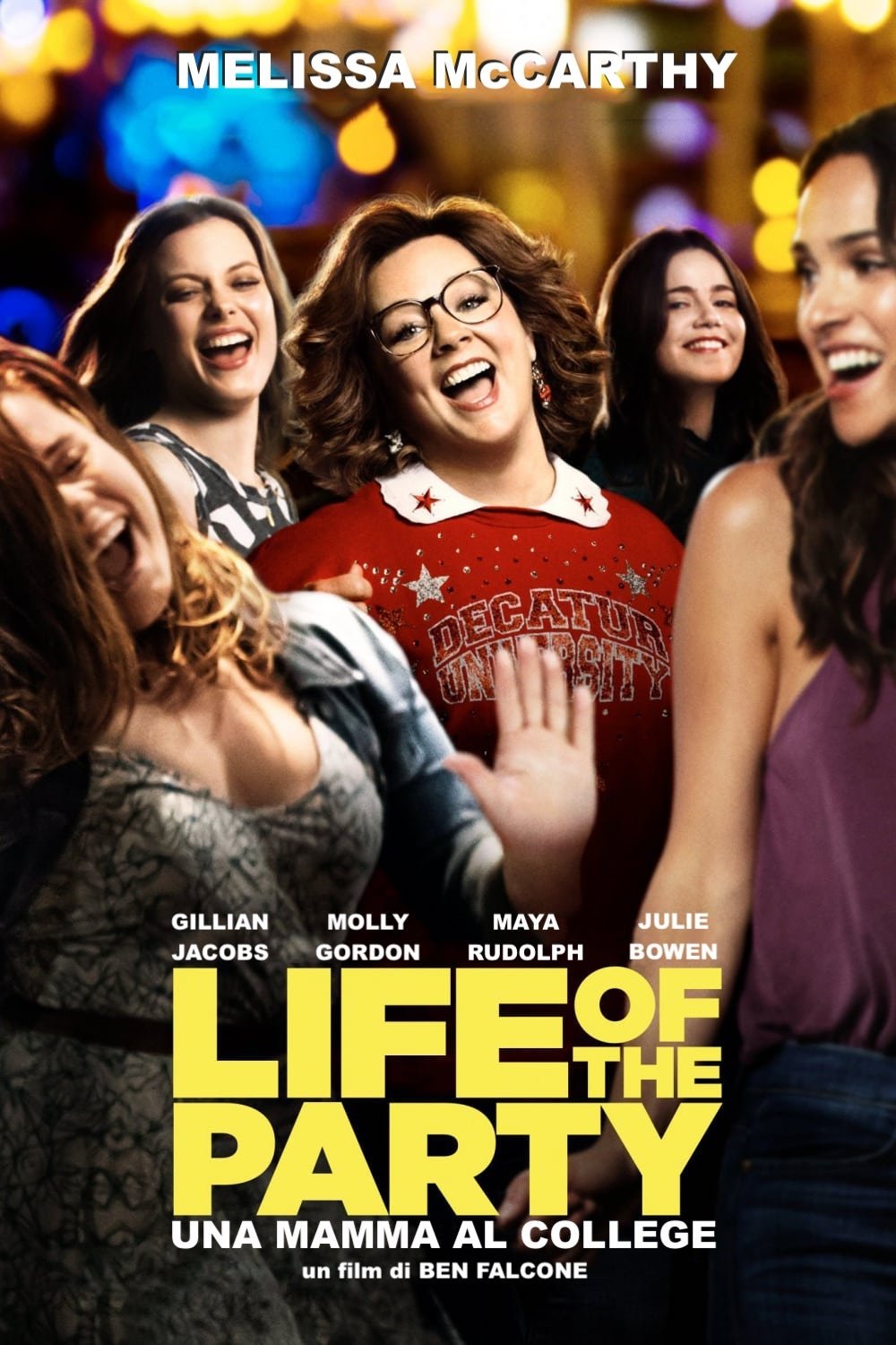Locandina di Life of the Party - Una mamma al college