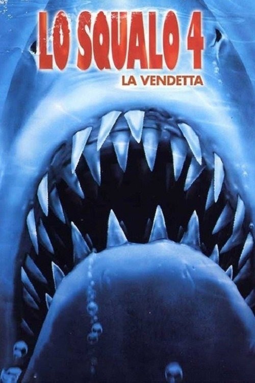 Locandina di Lo squalo 4 - La vendetta