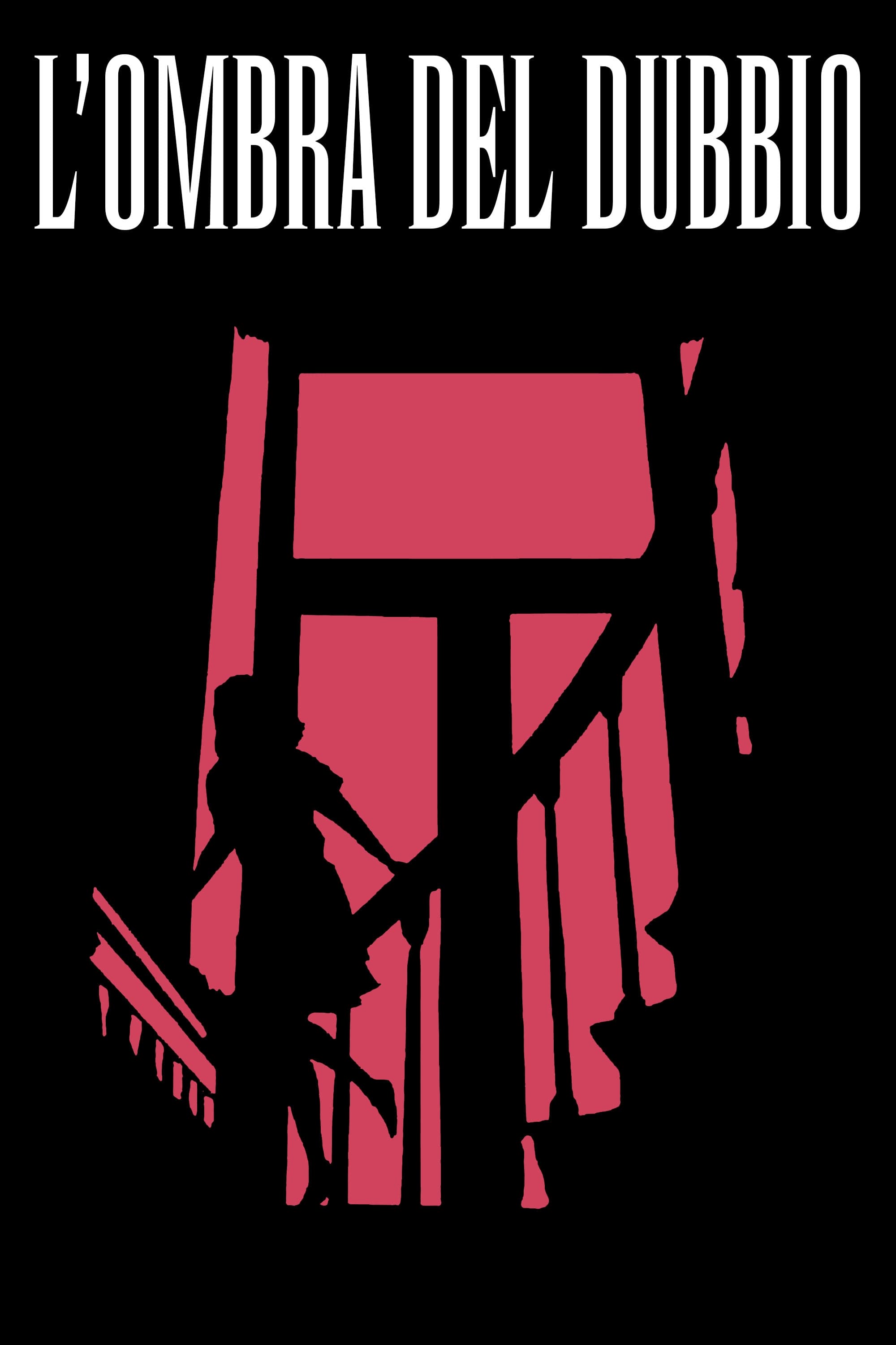 Locandina di L'ombra del dubbio