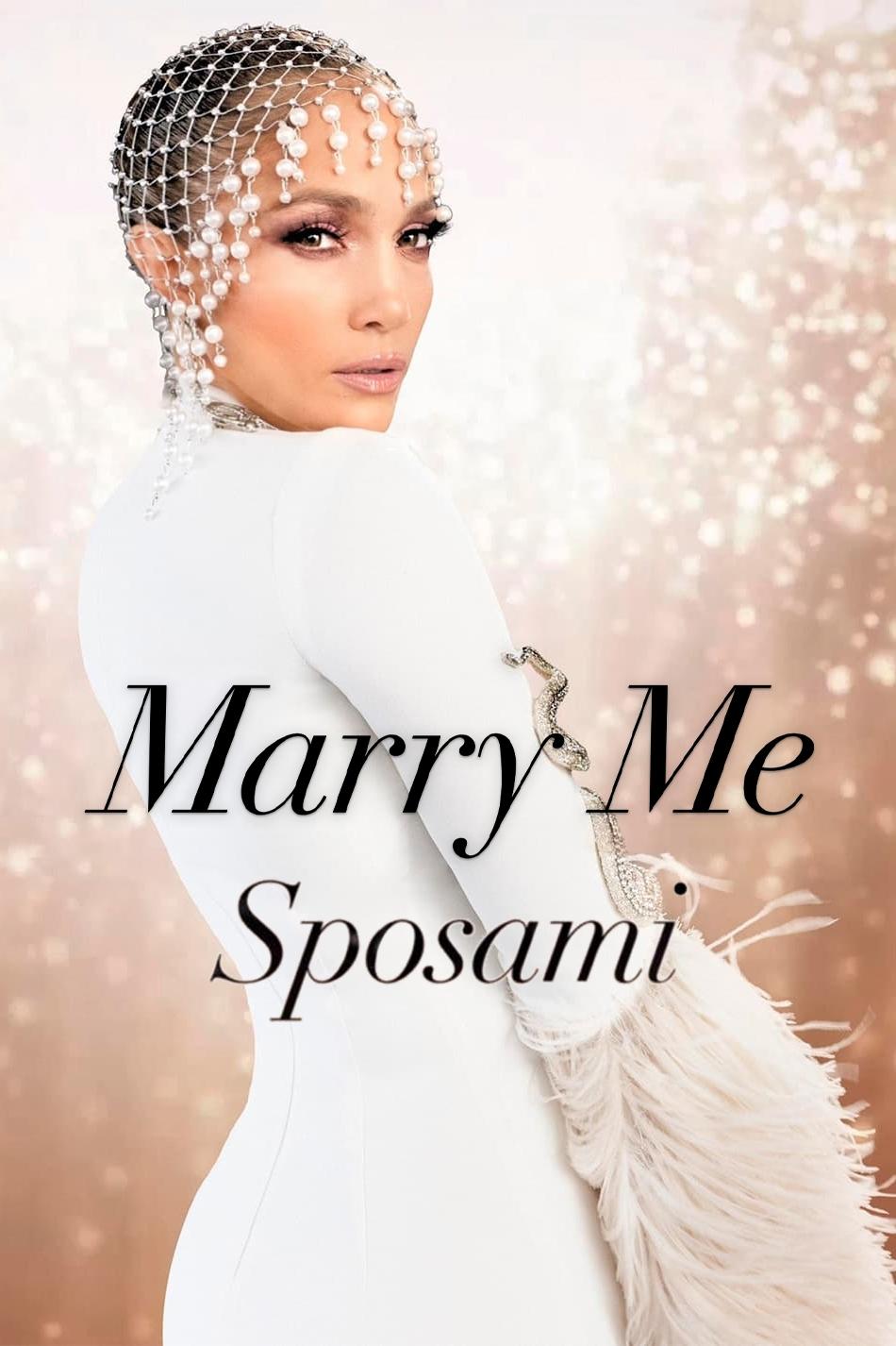 Locandina di Marry Me - Sposami