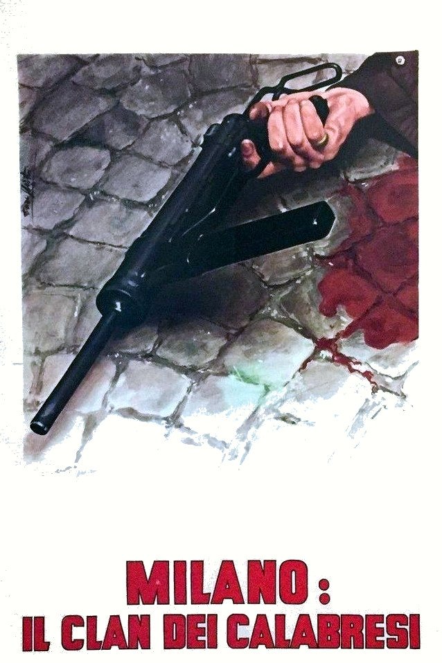 Locandina di Milano: il clan dei calabresi