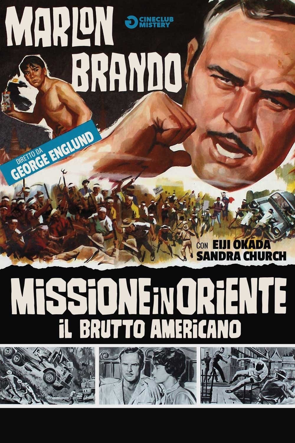 Locandina di Missione in Oriente - Il brutto americano