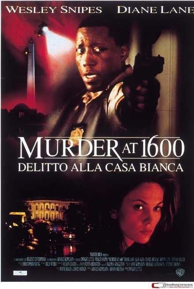 Locandina di Murder at 1600 - Delitto alla Casa Bianca
