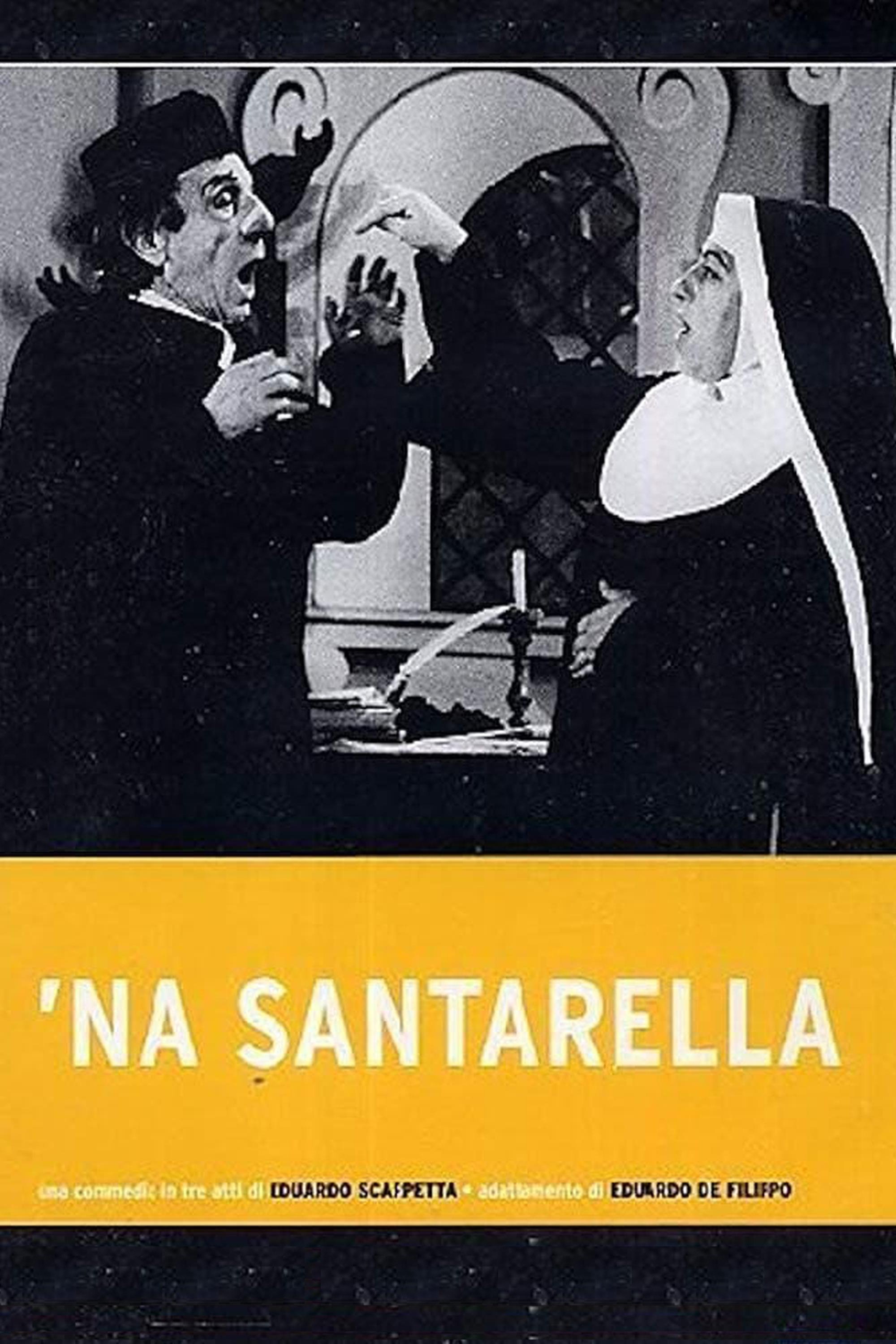 Locandina di 'Na Santarella