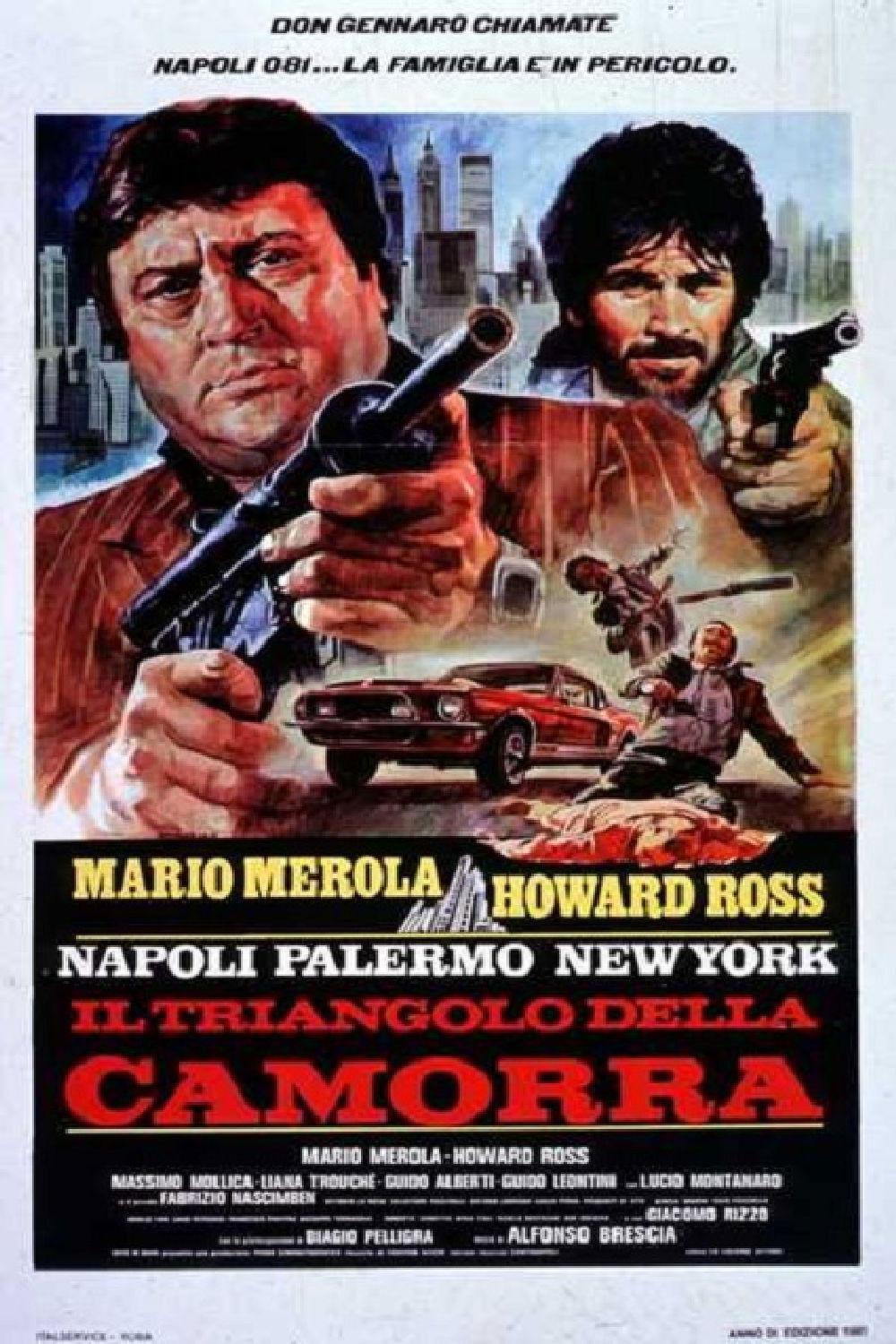 Locandina di Napoli, Palermo, New York - Il triangolo della camorra
