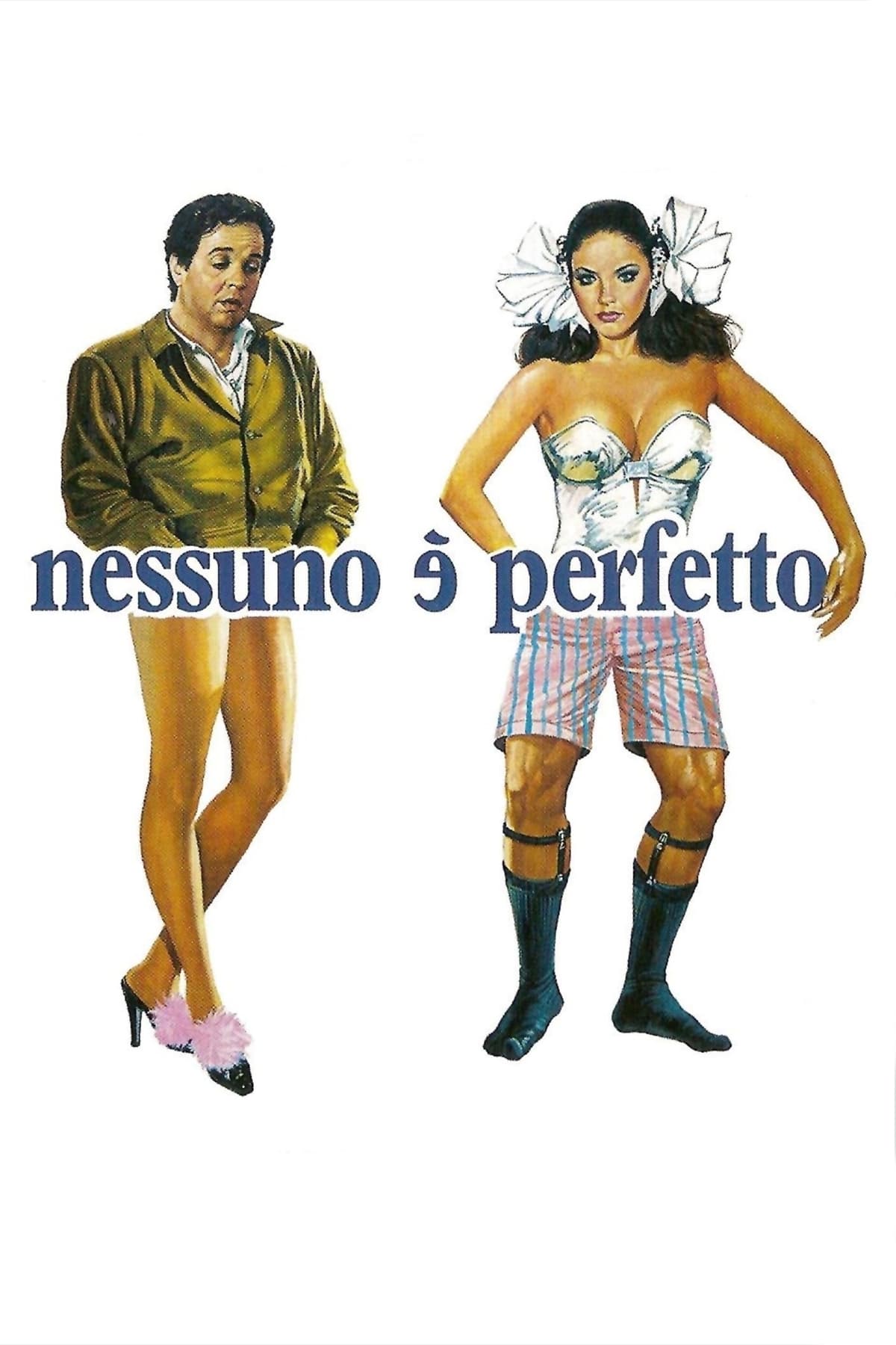Locandina di Nessuno è perfetto