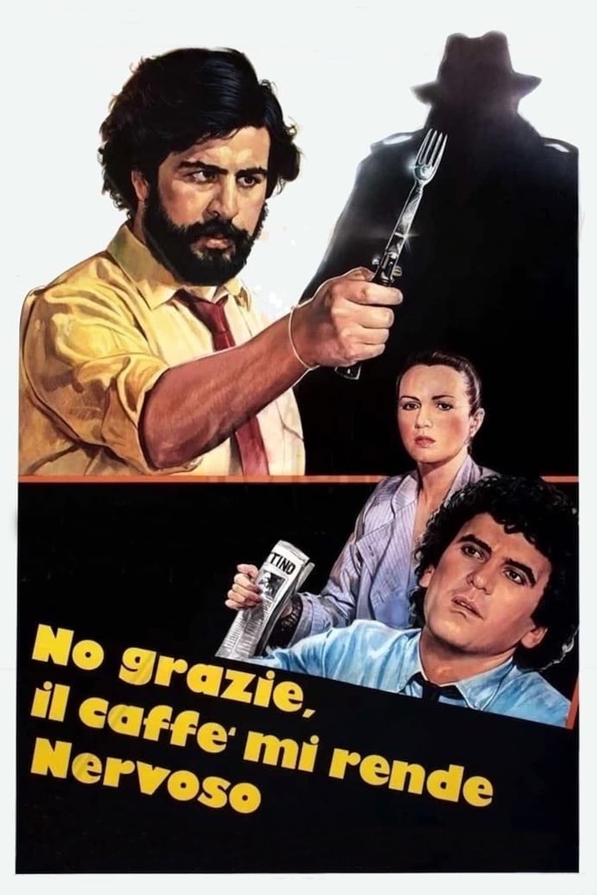 Locandina di No grazie, il caffè mi rende nervoso