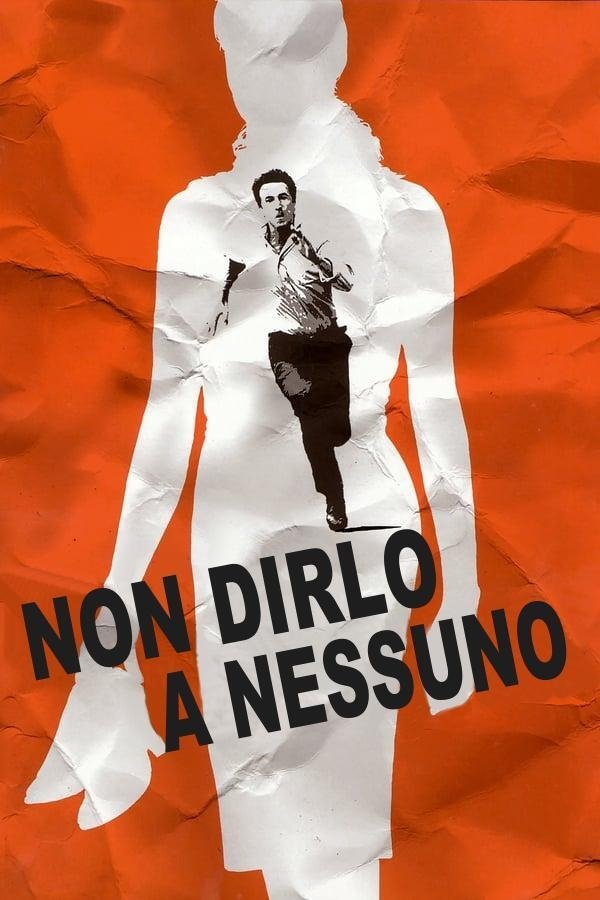 Locandina di Non dirlo a nessuno