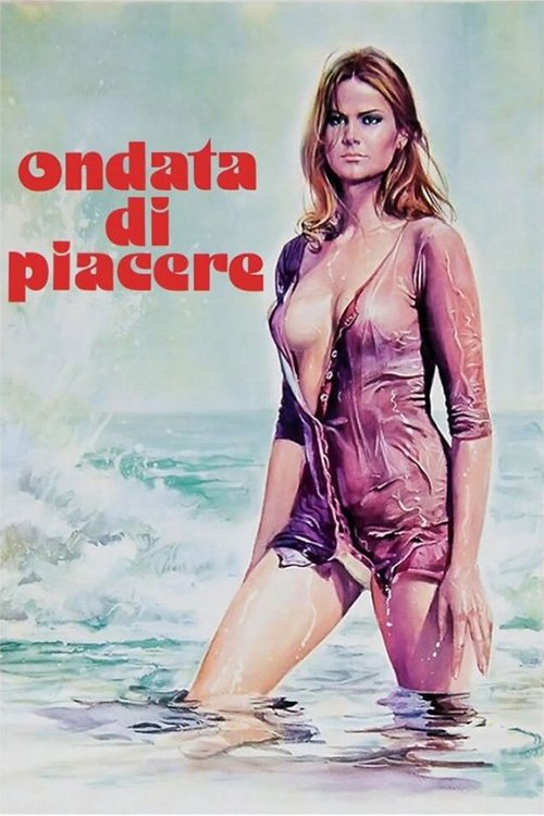 Locandina di Ondata di piacere