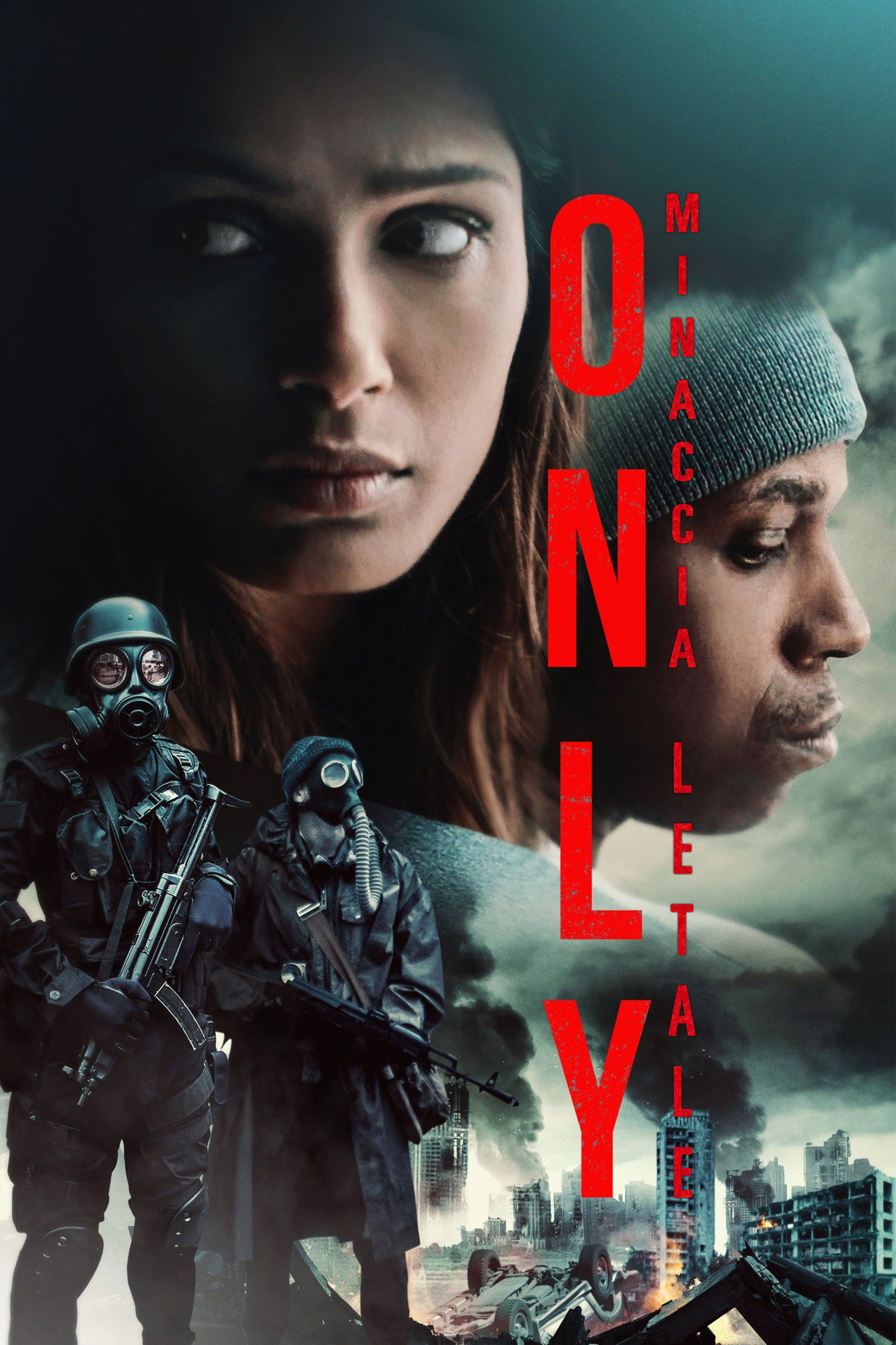Locandina di Only - Minaccia Letale