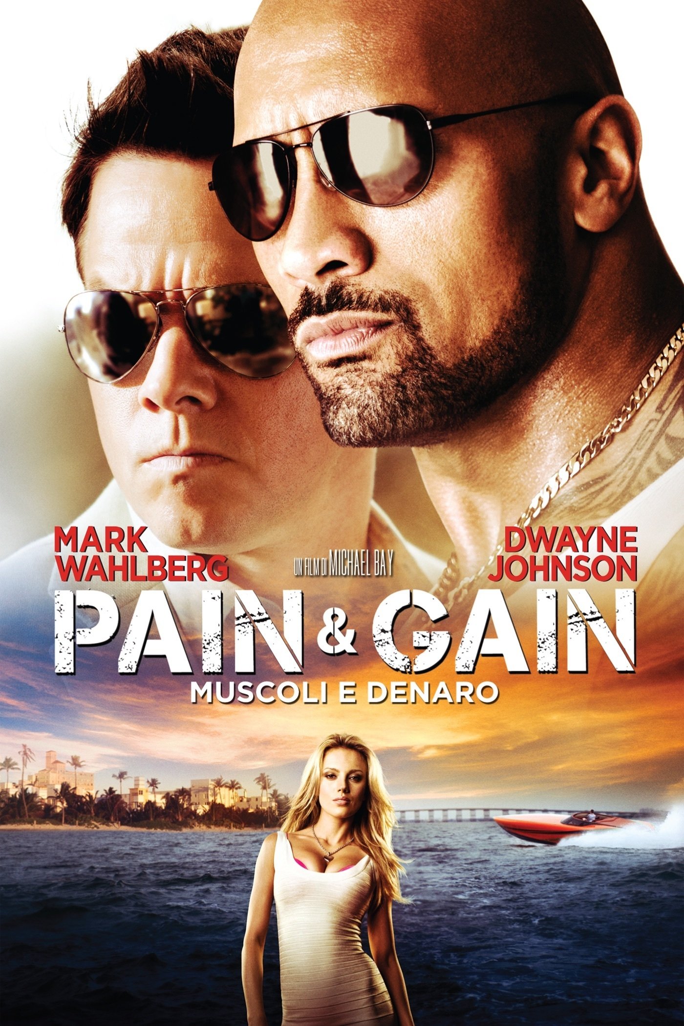 Locandina di Pain & Gain - Muscoli e denaro
