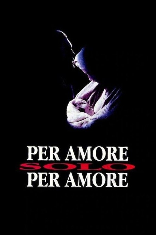 Locandina di Per amore, solo per amore