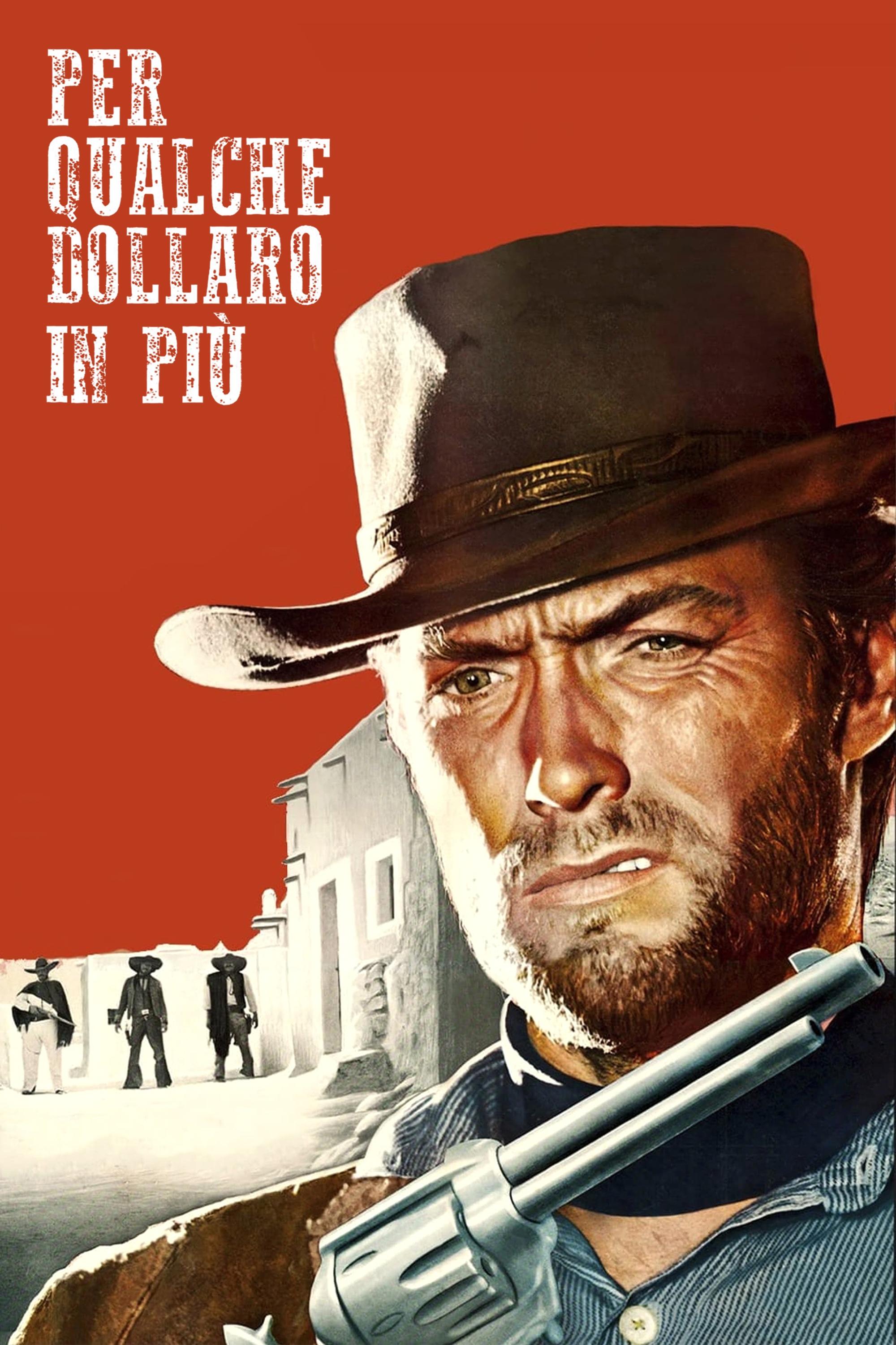 Locandina di Per qualche dollaro in più