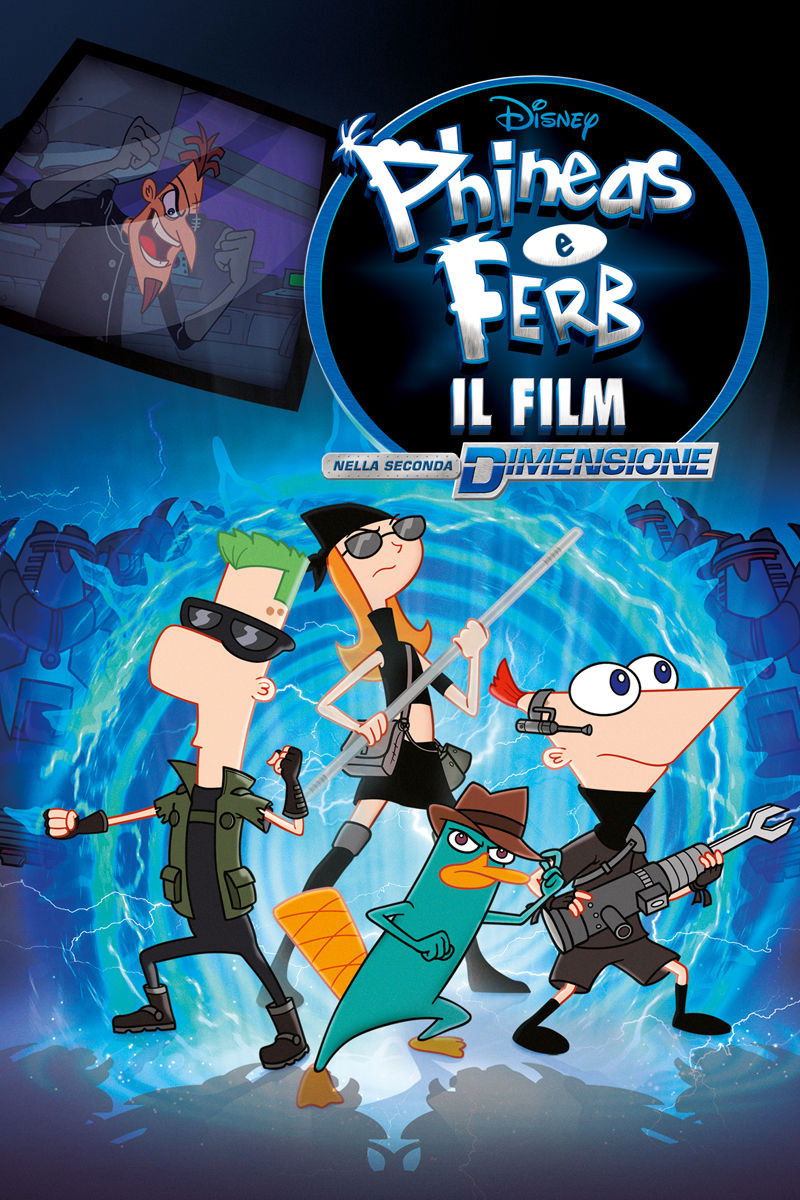 Locandina di Phineas e Ferb: Il film - Nella seconda dimensione