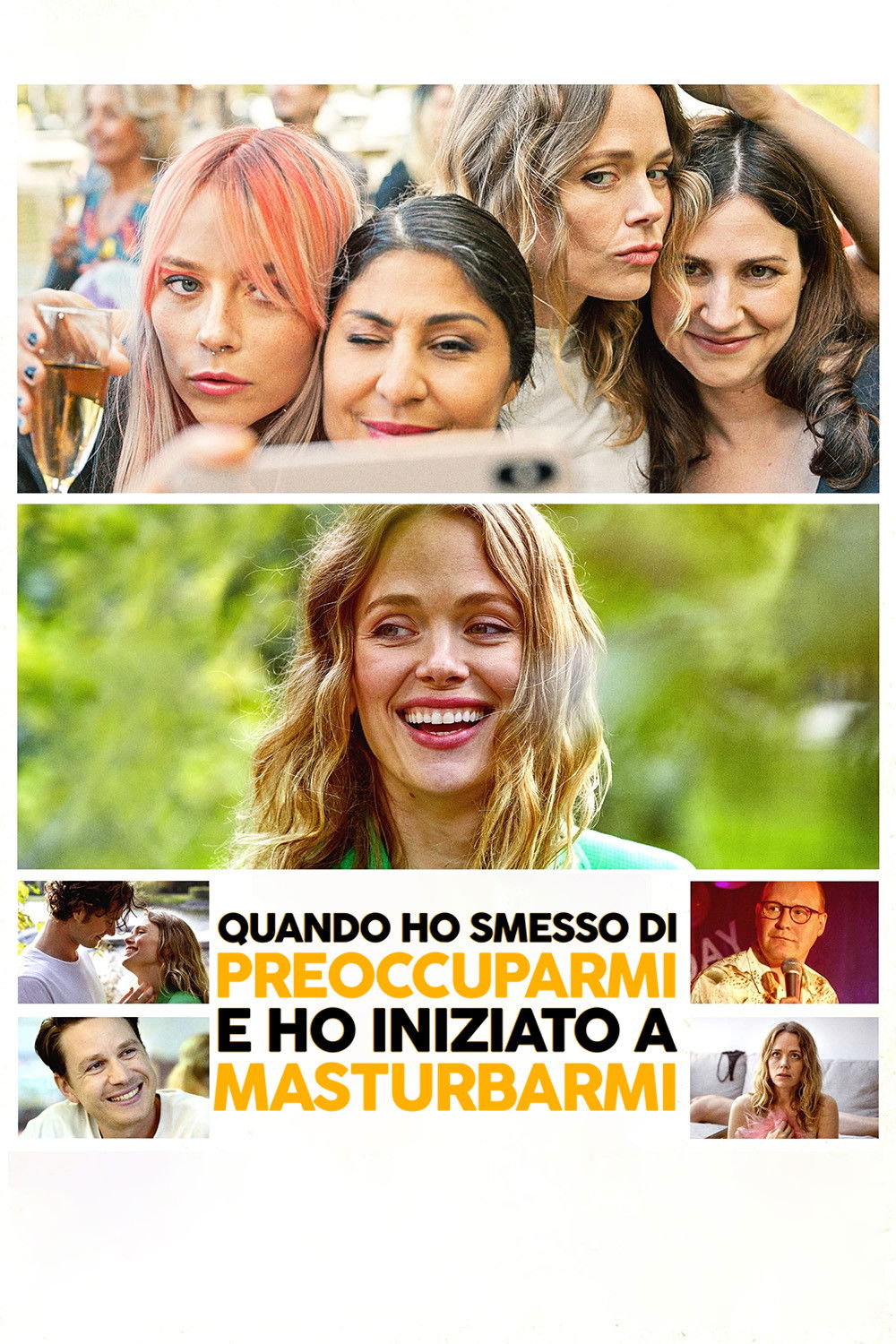 Locandina di Quando ho smesso di preoccuparmi e ho iniziato a masturbarmi