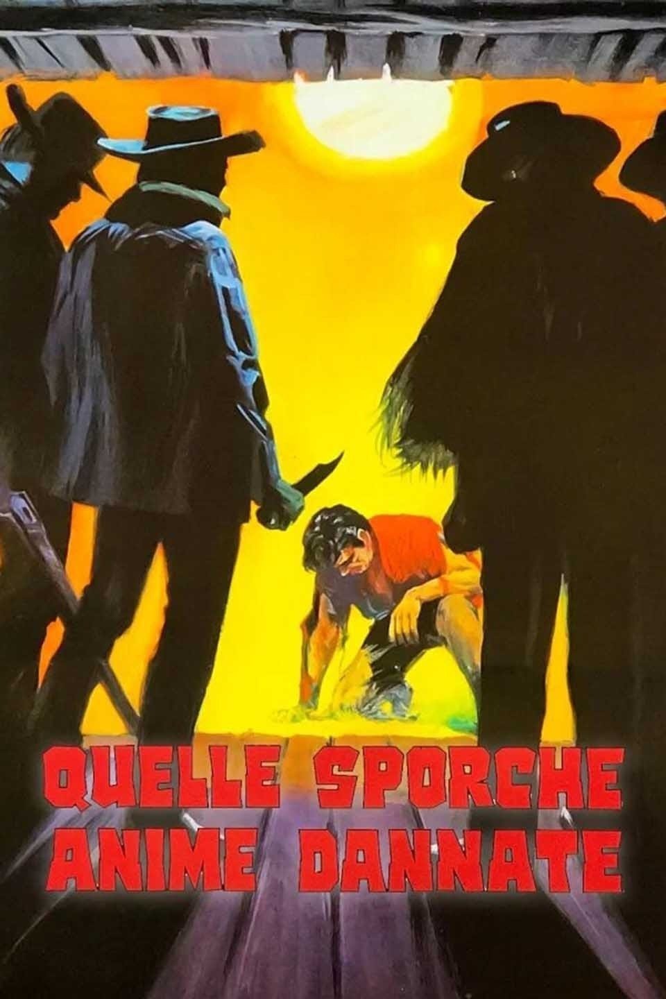 Locandina di Quelle sporche anime dannate