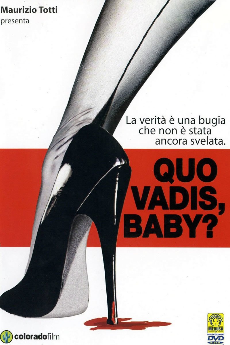 Locandina di Quo vadis, baby?
