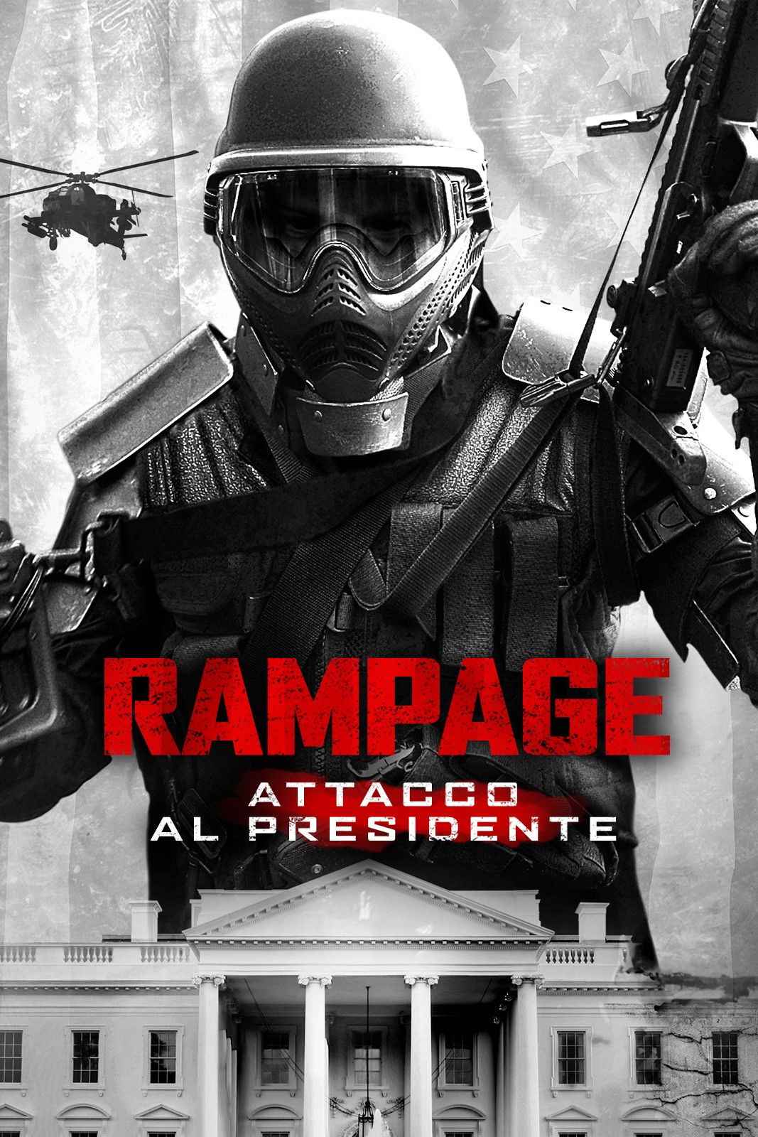 Locandina di Rampage - Attacco al presidente