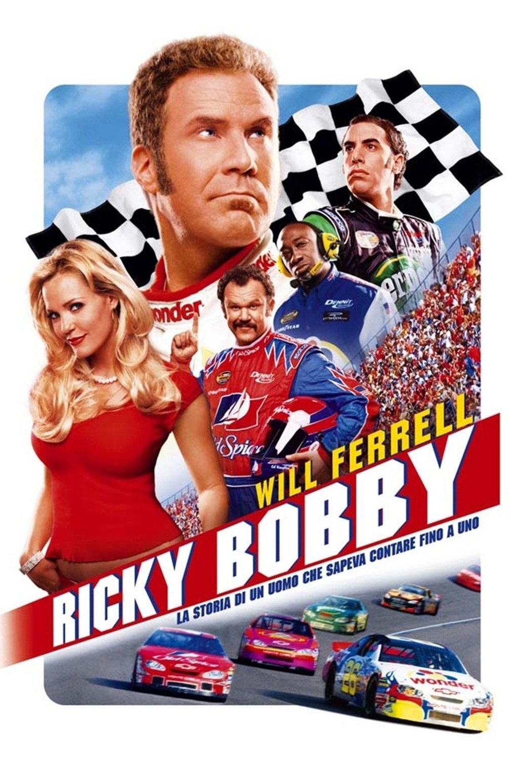 Locandina di Ricky Bobby - La storia di un uomo che sapeva contare fino a uno