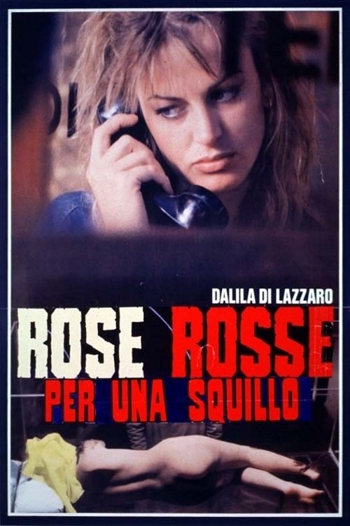 Locandina di Rose rosse per una squillo