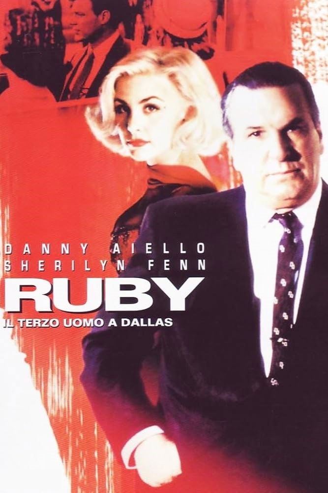Locandina di Ruby - Il terzo uomo a Dallas