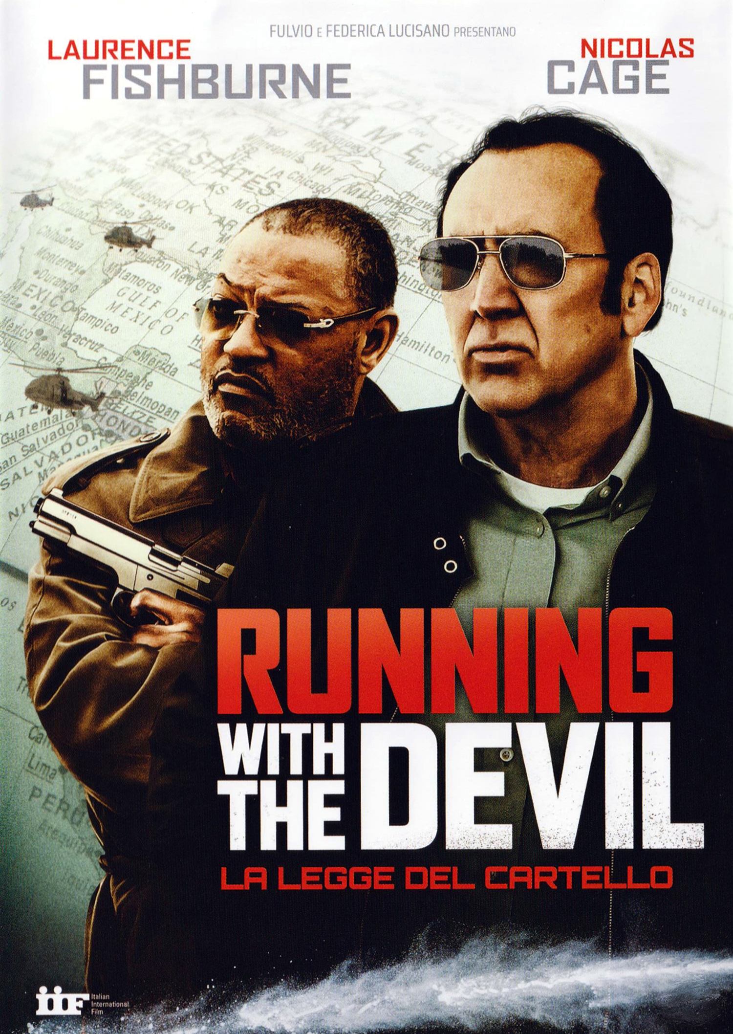 Locandina di Running with the Devil – La legge del cartello