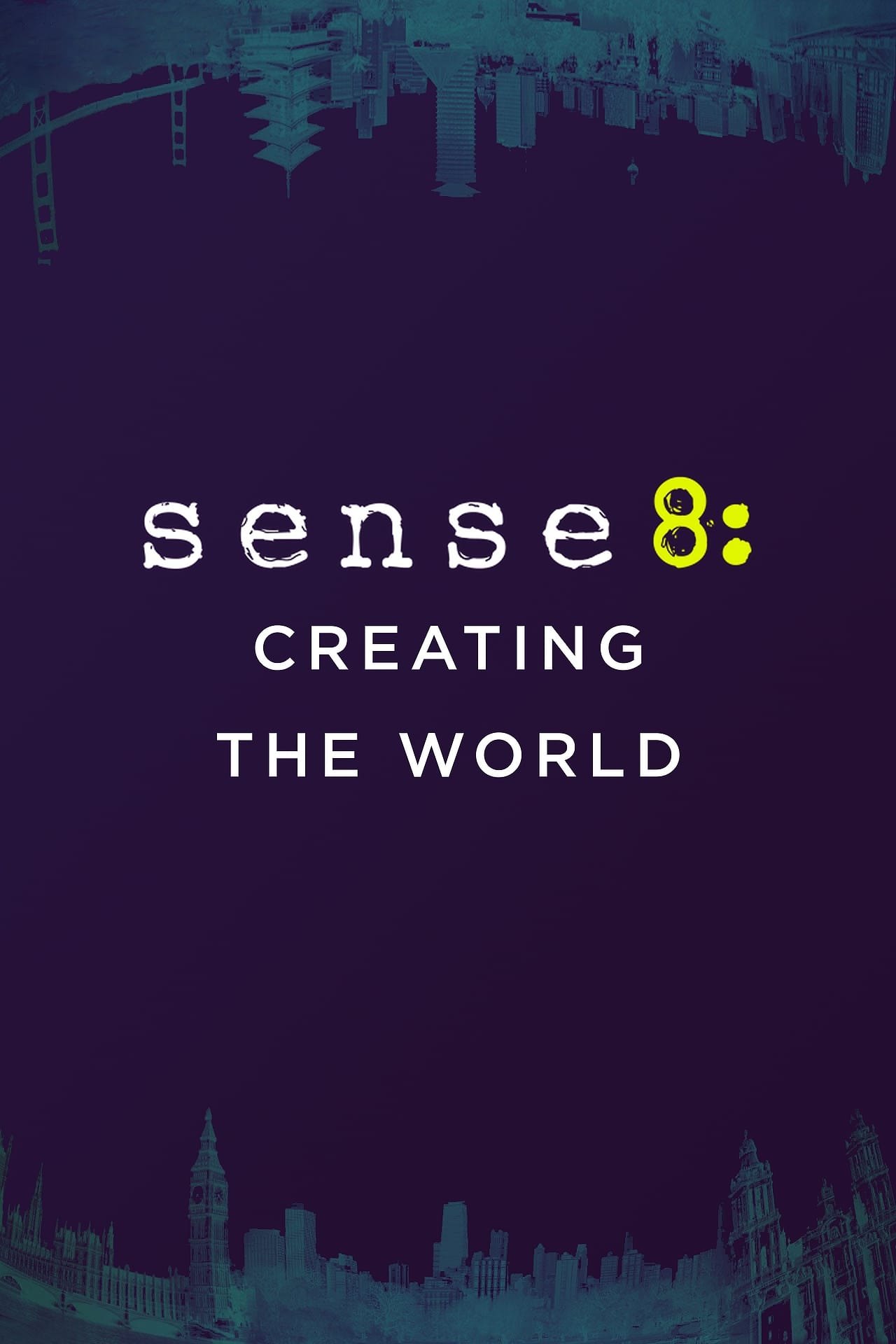 Locandina di Sense8: La creazione di un mondo