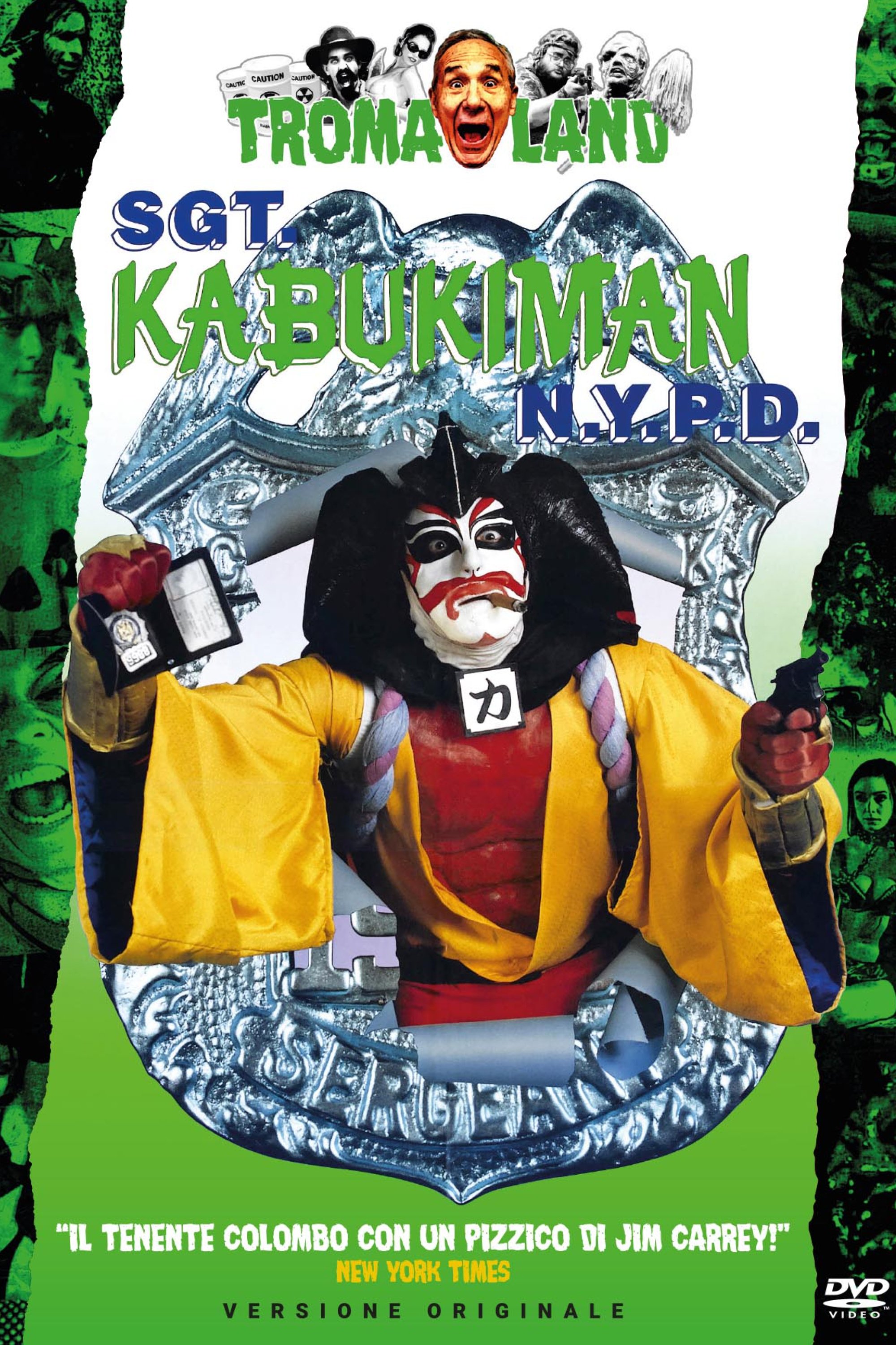 Locandina di Sgt. Kabukiman N.Y.P.D.