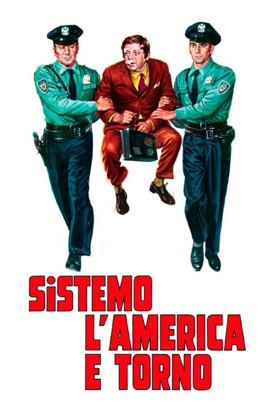 Locandina di Sistemo l'America e torno