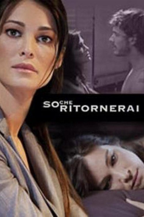 Locandina di So che ritornerai