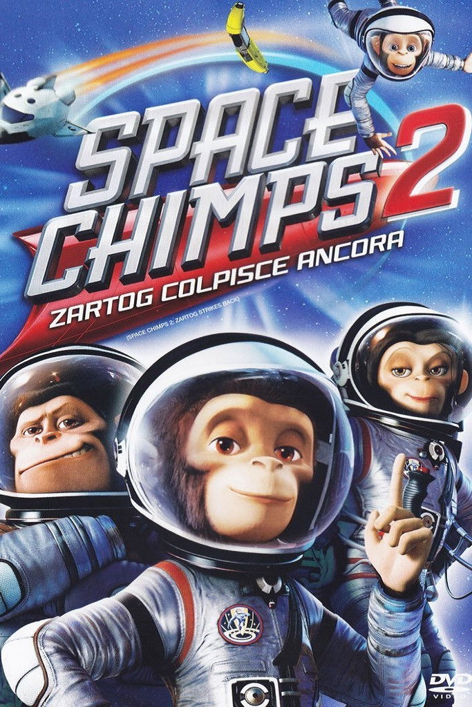 Locandina di Space Chimps 2 - Zartog colpisce ancora